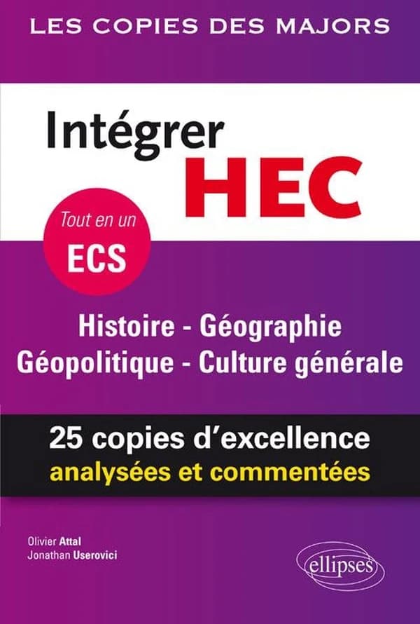 Intégrer HEC ECS : histoire, géographie, géopolitique, culture générale
