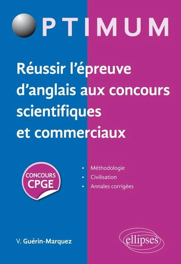 Réussir l'épreuve d'anglais aux concours scientifiques et commerciaux