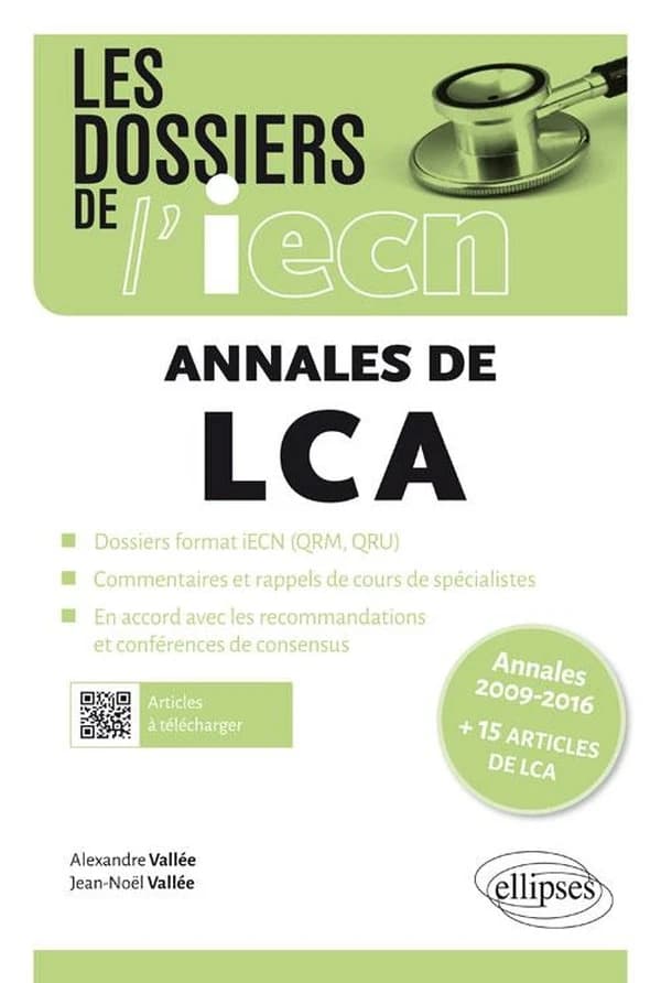 Annales de LCA : annales 2009-2016 + 15 articles de LCA