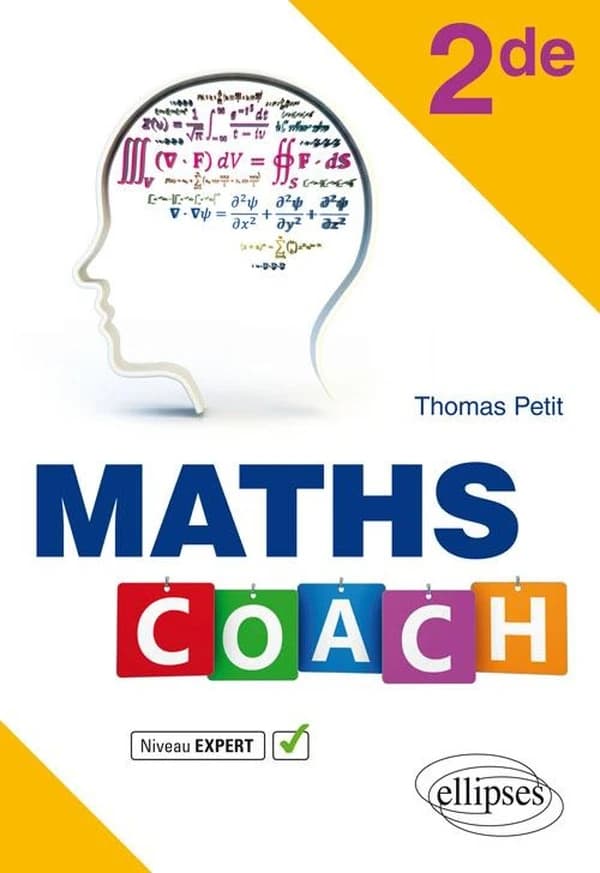 Maths coach : 2de : niveau expert