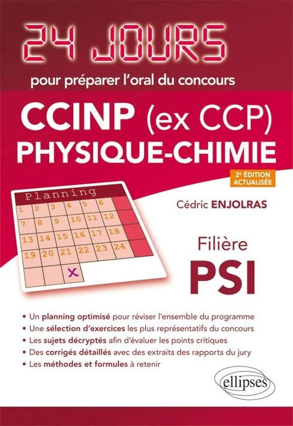 CCINP (ex CCP) physique-chimie : filière PSI (2e éd. actualisée) Cédric Enjolras,...