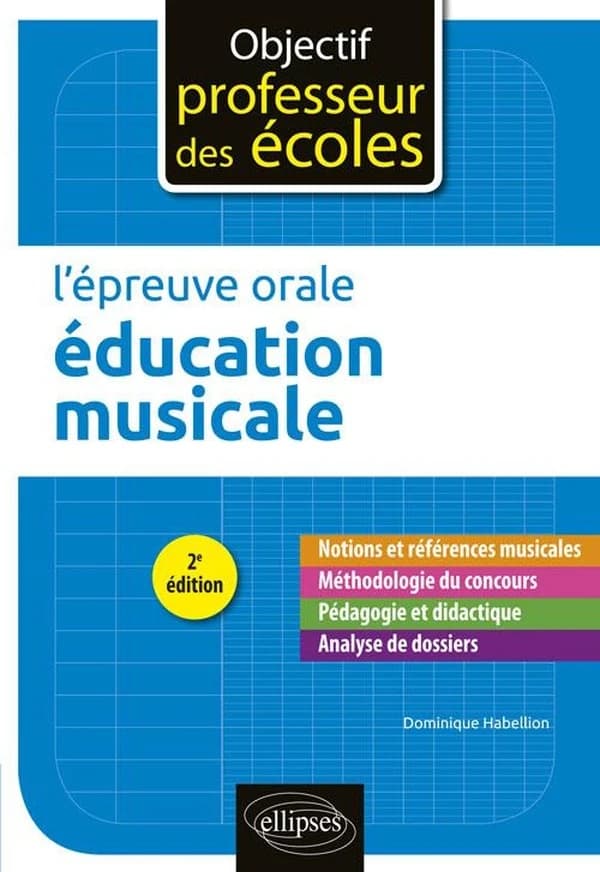 L'épreuve orale d'éducation musicale (2e édition) Dominique Habellion,...