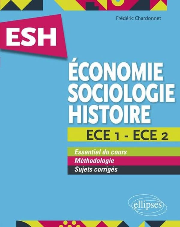 ESH économie, sociologie, histoire, ECE 1 et ECE 2