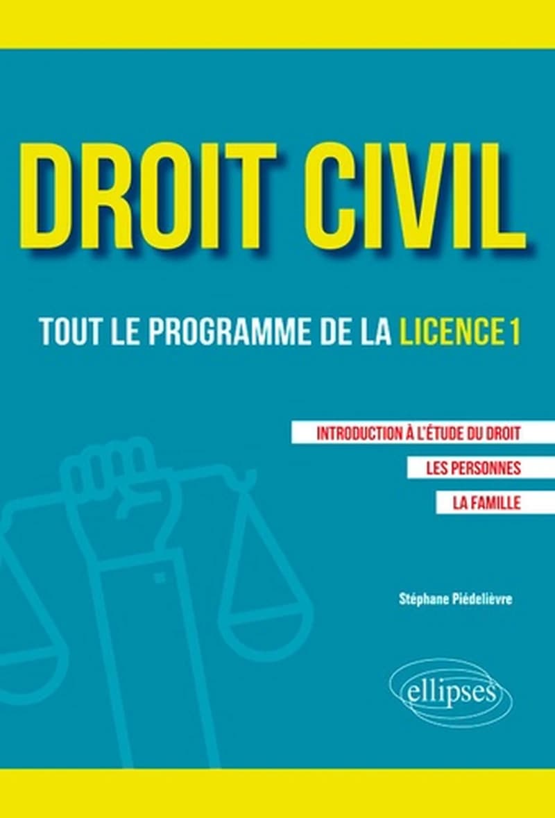 Droit civil : tout le programme de la licence 1 : introduction à l'étude du droit, les personnes, la famille