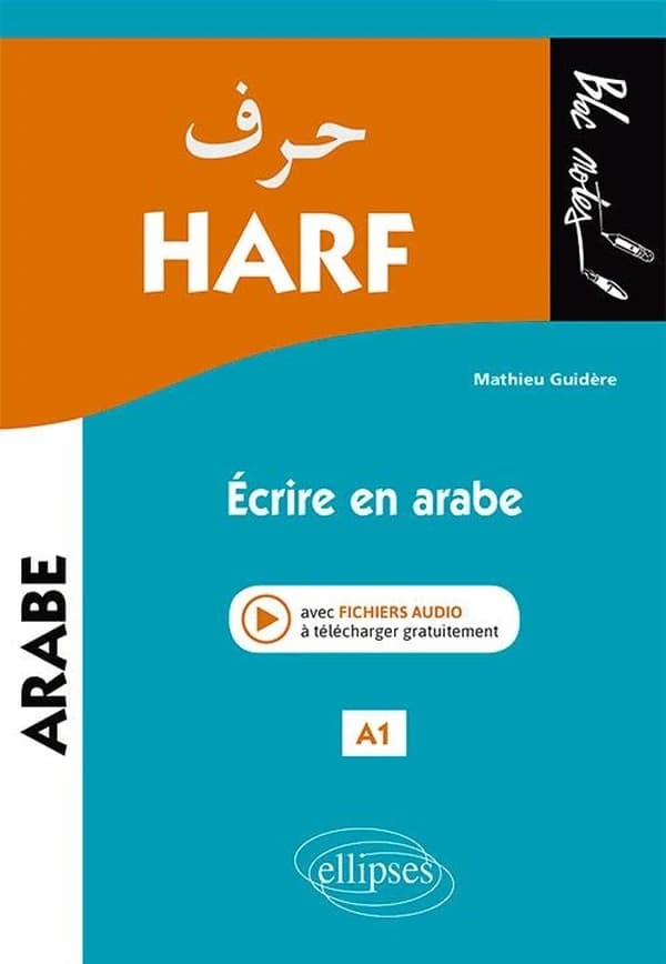 Harf : écrire en arabe