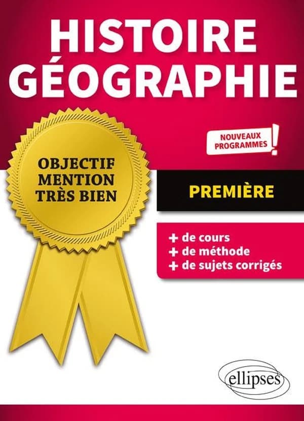 Histoire-géographie : première ; nouveaux programmes