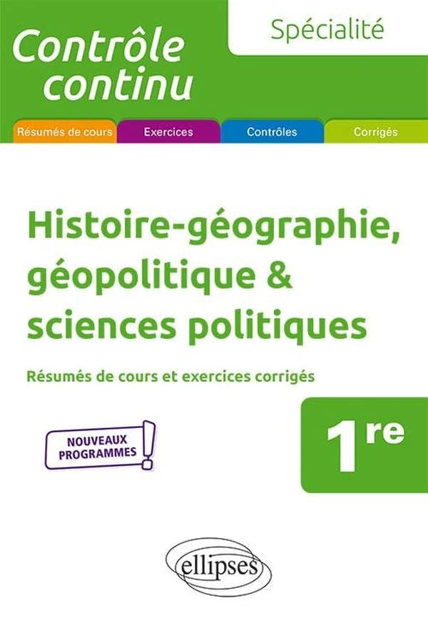 Contrôle continu : spécialité histoire-géographie, géopolitique & sciences politiques ; première ; nouveaux programmes