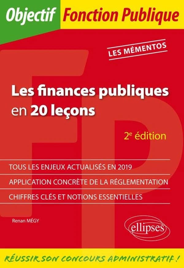 Les finances publiques en 20 leçons (2e éd.) Renan Mégy,...
