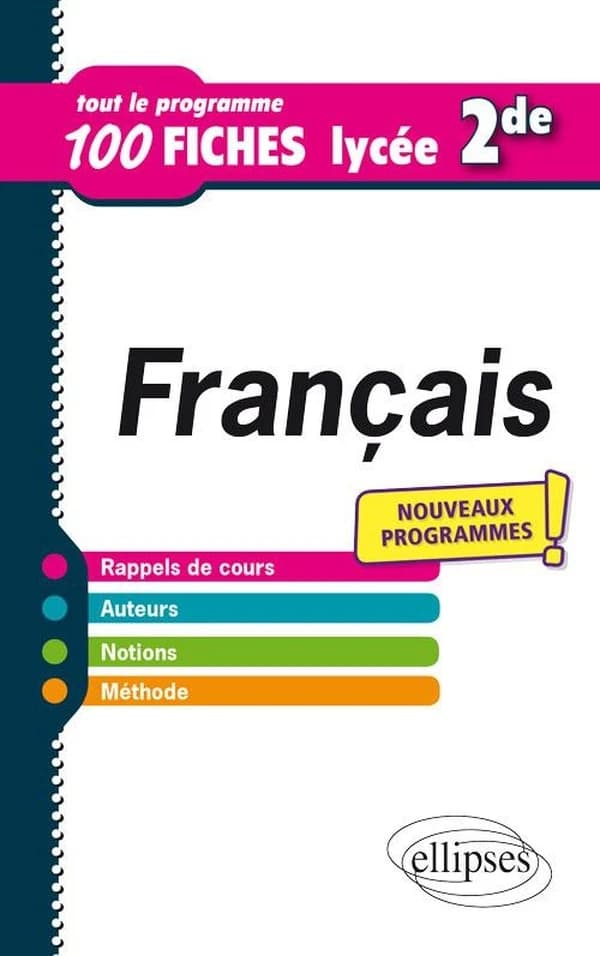 Français 2de : Le nouveau programme en 100 fiches