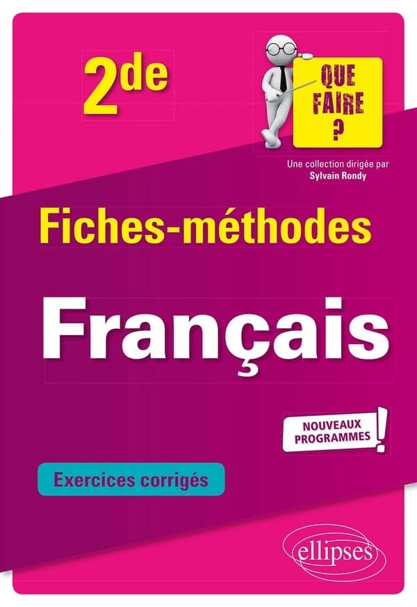Français : seconde : nouveaux programmes