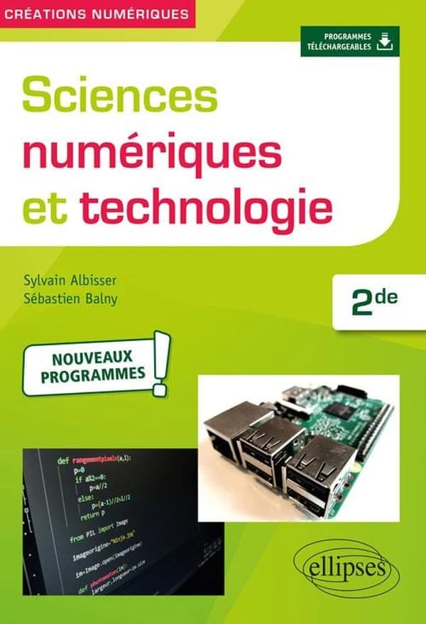 Sciences numériques et technologie : seconde ; nouveaux programmes