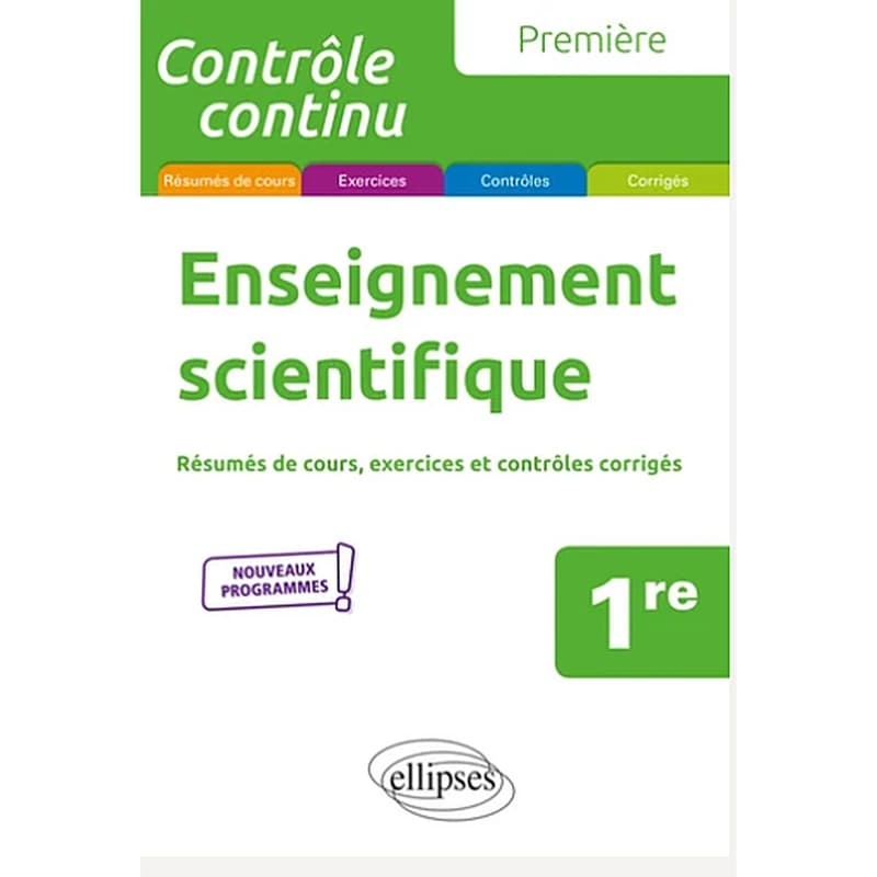 Contrôle continu ; enseignement scientifique ; 1re ; nouveaux programmes (édition 2019)