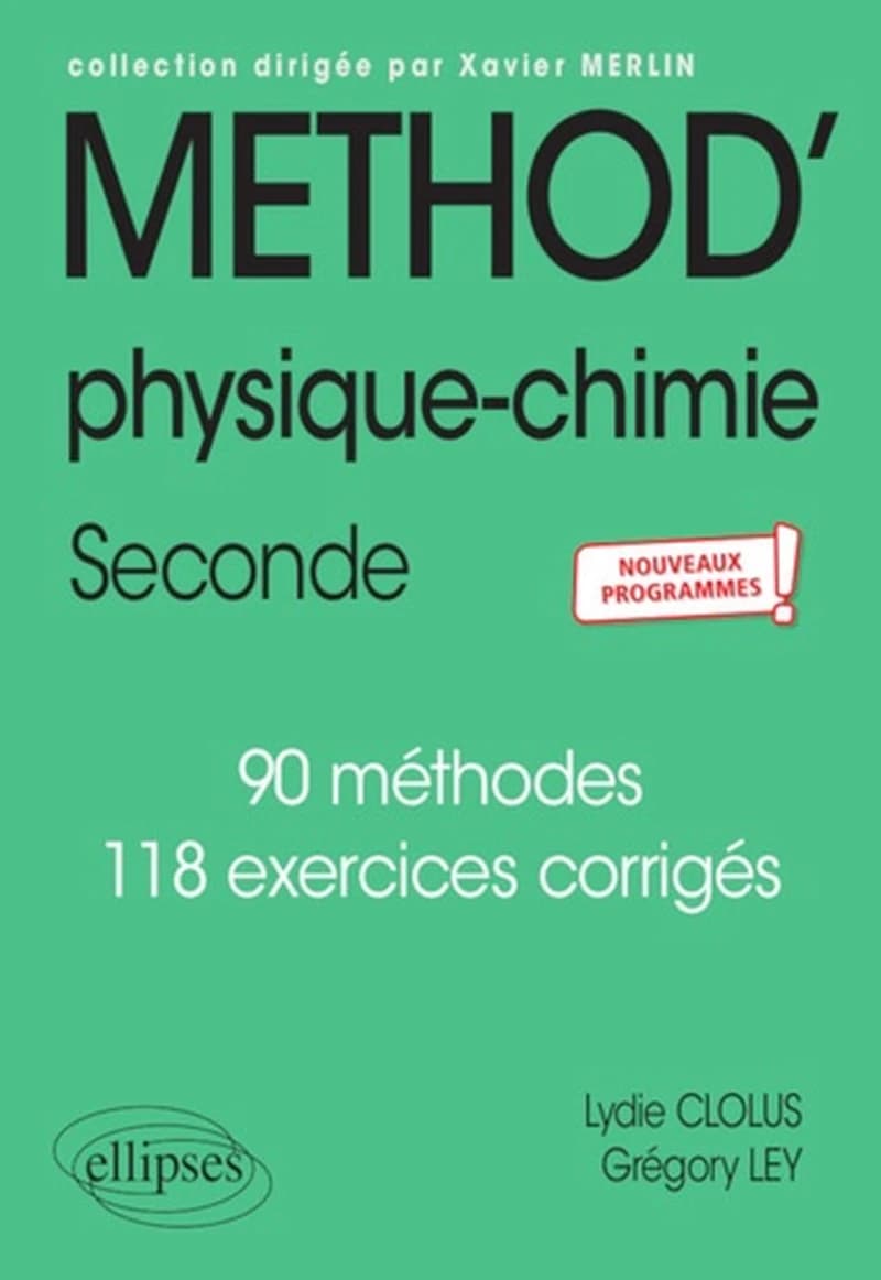 Méthod' : physique-chimie : seconde ; nouveaux programmes