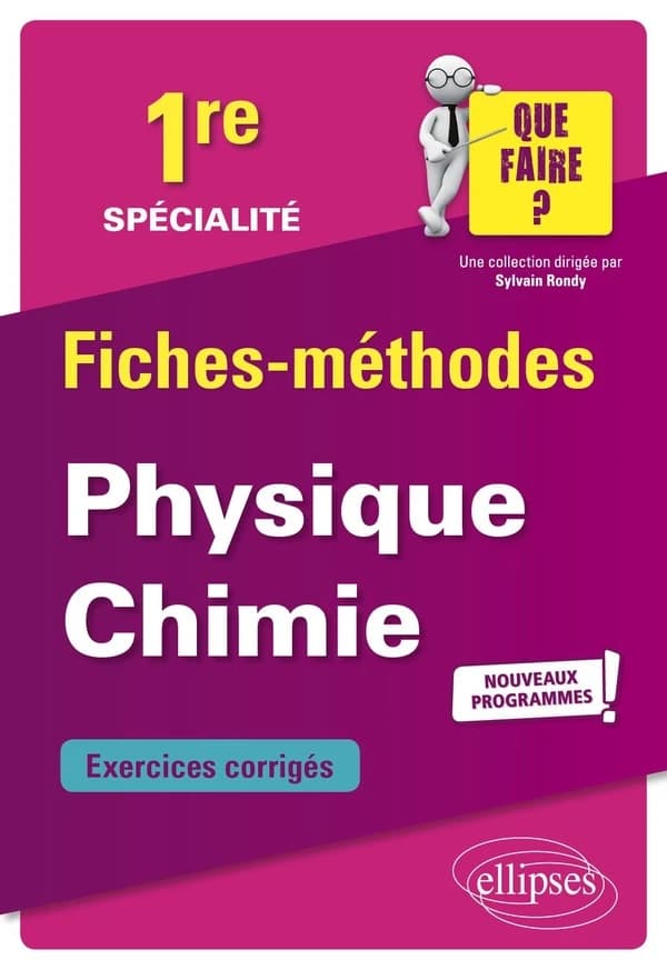 Spécialité physique-chimie : première ; nouveaux programmes
