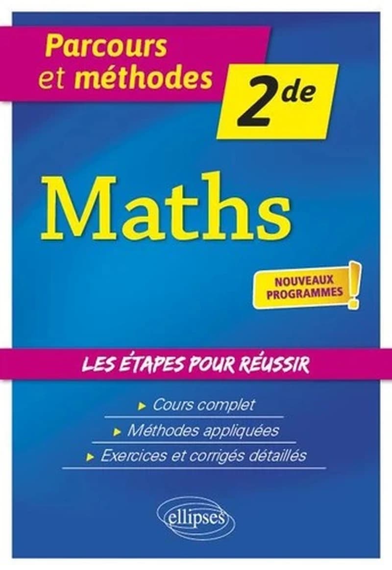 Mathématiques ; 2de ; nouveaux programmes