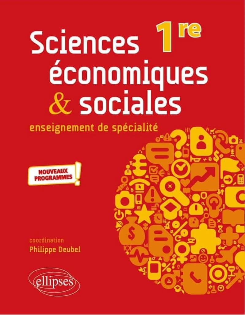 Sciences économiques et sociales : spécialité : première ([Éd. conforme aux] nouveaux programmes)