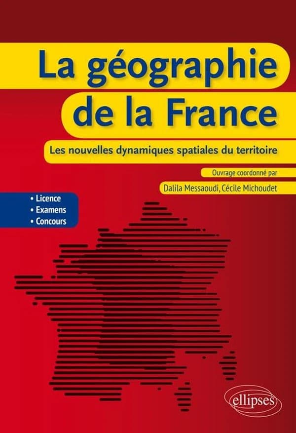 La géographie de la France : les nouvelles dynamiques spatiales du territoire