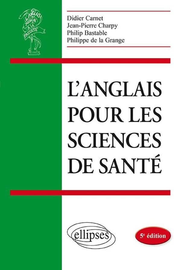 L'anglais pour les sciences de santé (5e éd.)