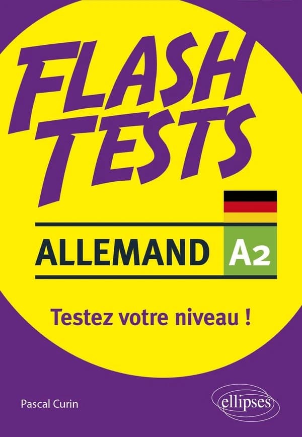 Allemand : testez votre niveau d'allemand ! : grammaire, vocabulaire