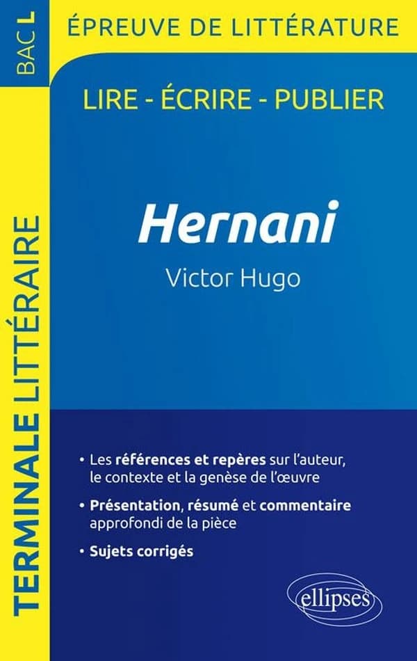 "Hernani", Victor Hugo : Bac L 2020, épreuve de littérature