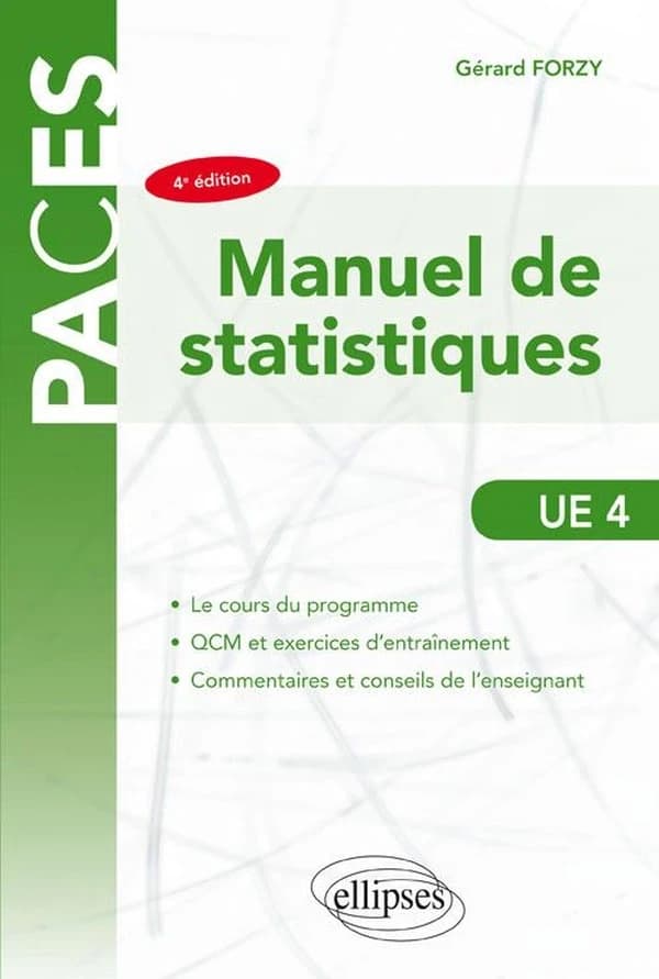 Manuel de statistiques : avec exercices et QCM corrigés (4e éd) Gérard Forzy,...