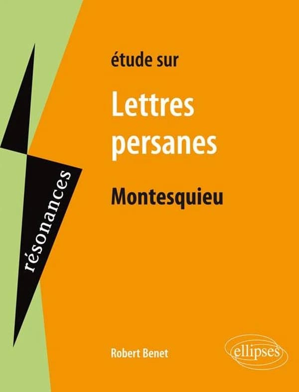 Étude sur Montesquieu, "Lettres persanes"