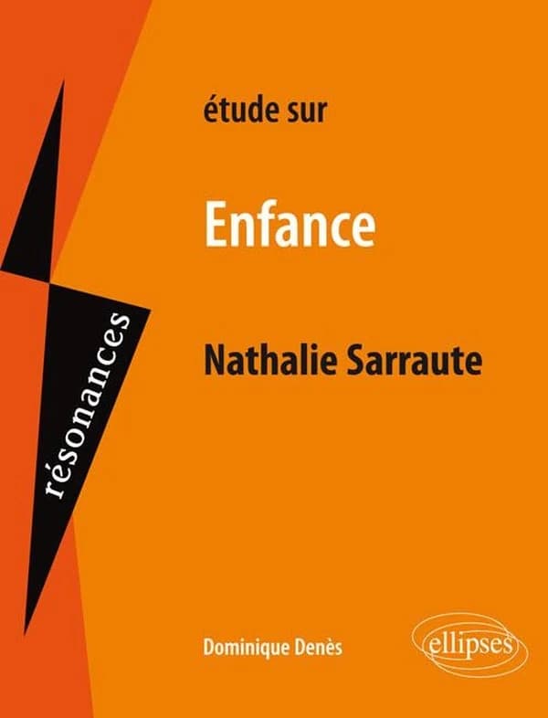 Étude sur Nathalie Sarraute, "Enfance"
