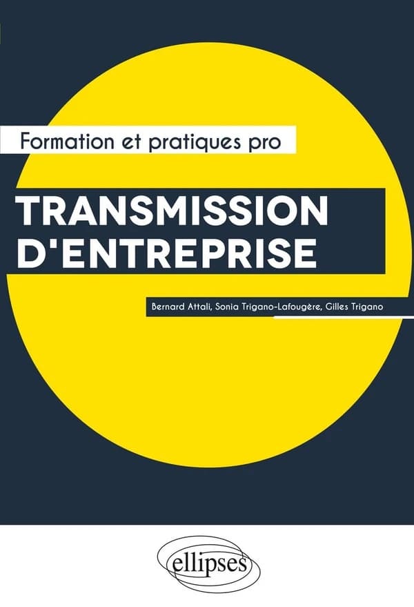 La transmission d'entreprise