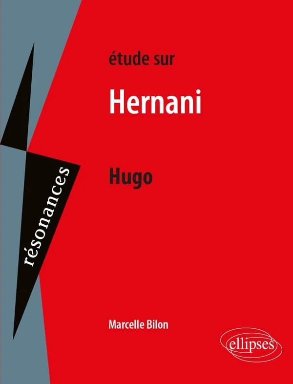 Étude sur Victor Hugo, "Hernani"