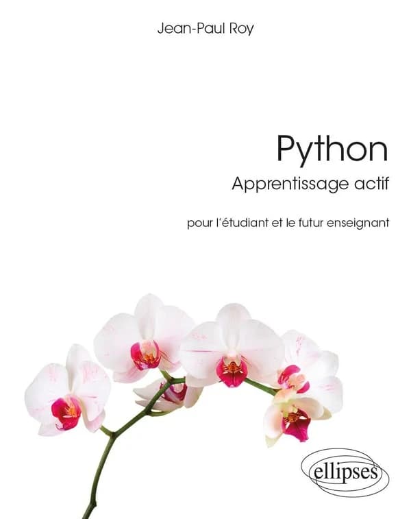 Python : apprentissage actif : pour l'étudiant et le futur enseignant