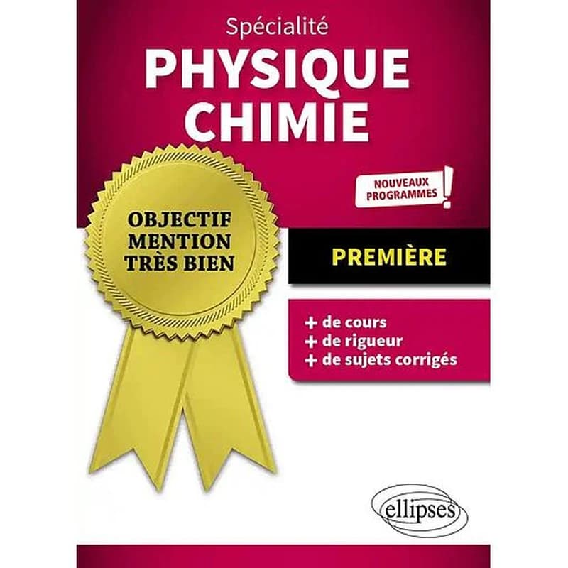 Spécialité physique-chimie ; première, nouveaux programmes