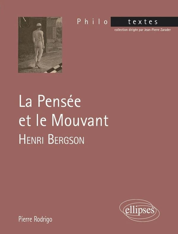 "La pensée et le mouvant", Henri Bergson