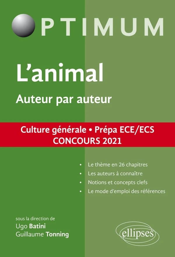 L'animal, auteur par auteur : prépa ECE-ECS, concours 2021
