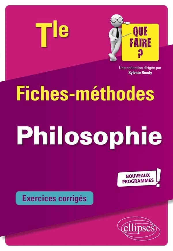 Philosophie Tle : Fiches-méthodes. Nouveaux programmes