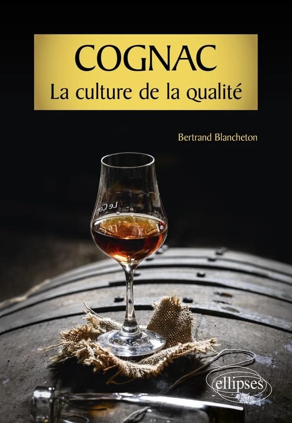 Cognac : la culture de la qualité