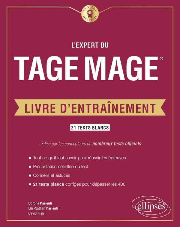 L'expert du TAGE MAGE : livre d'entraînement : 21 tests blancs ([Éd.] 2020) Dorone Parienti, Elie-Nathan Parienti, David Flak