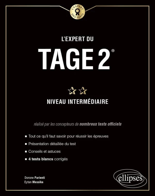 L'expert du TAGE 2 : niveau intermédiaire : 4 tests blancs