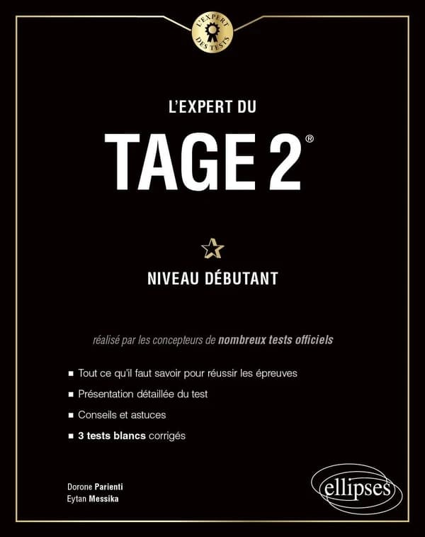 L'expert du TAGE 2 : niveau débutant : 3 tests blancs