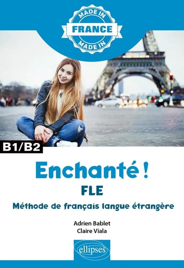 Enchanté ! : FLE : méthode de français langue étrangère