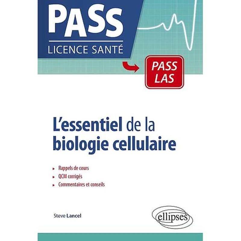 L'essentiel de la biologie cellulaire : rappels de cours et QCM corrigés