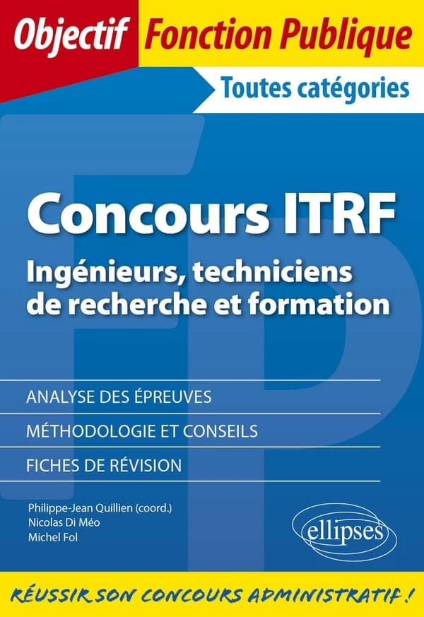 Concours ITRF : ingénieurs, techniciens de recherche et formation de catégorie A, B et C