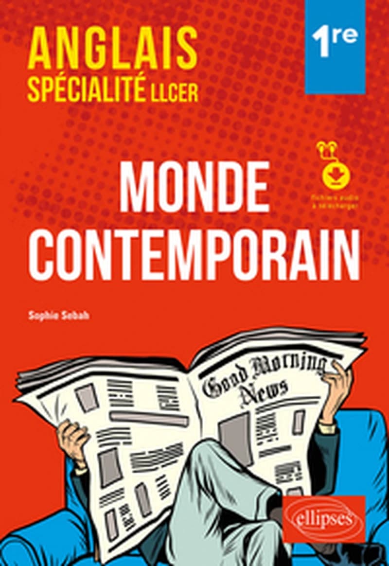 Monde contemporain : anglais, spécialité LLCER, 1re