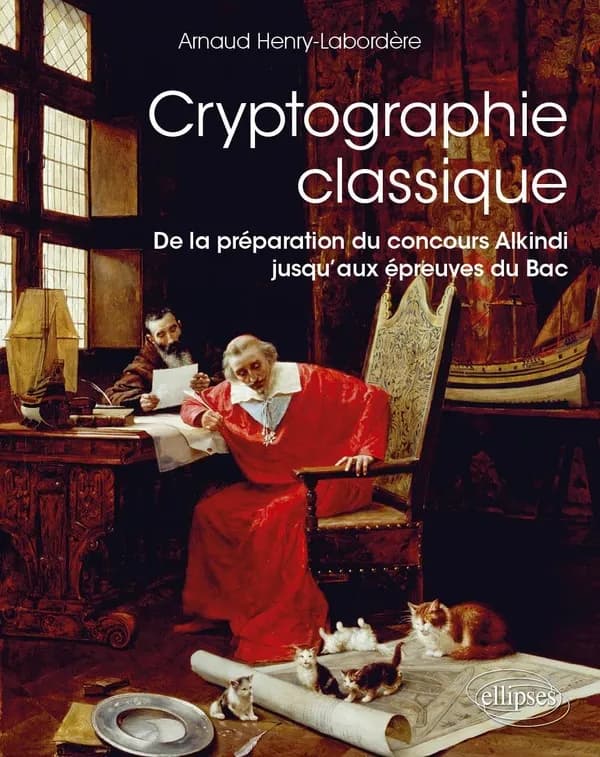 Cryptographie classique ; de la préparation du concours Alkindi jusqu'aux épreuves du bac