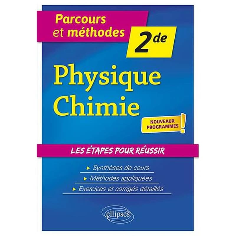 Physique, chimie, seconde : nouveaux programmes
