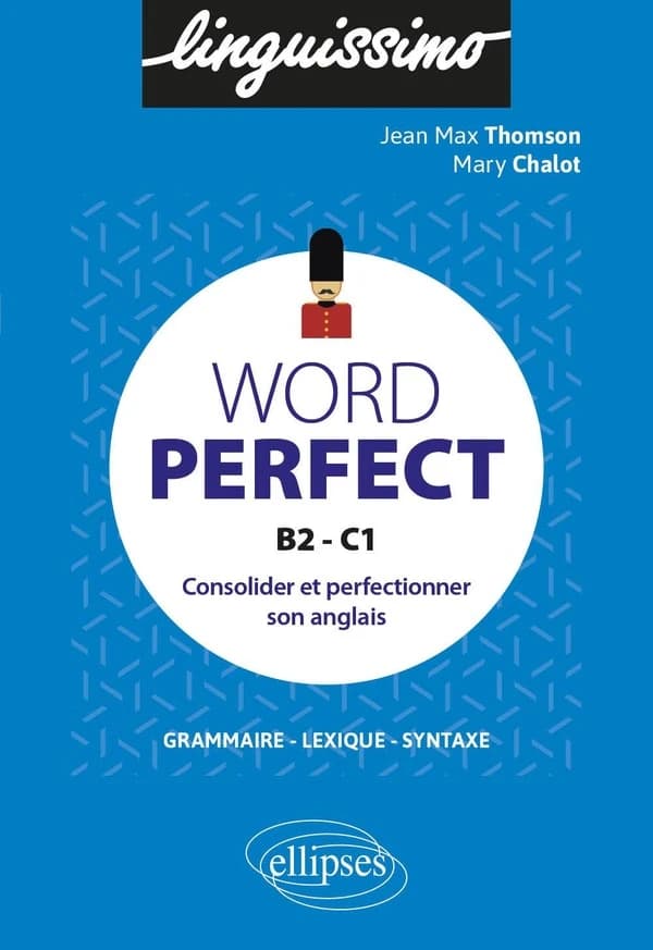 Word perfect : consolider et perfectionner son anglais