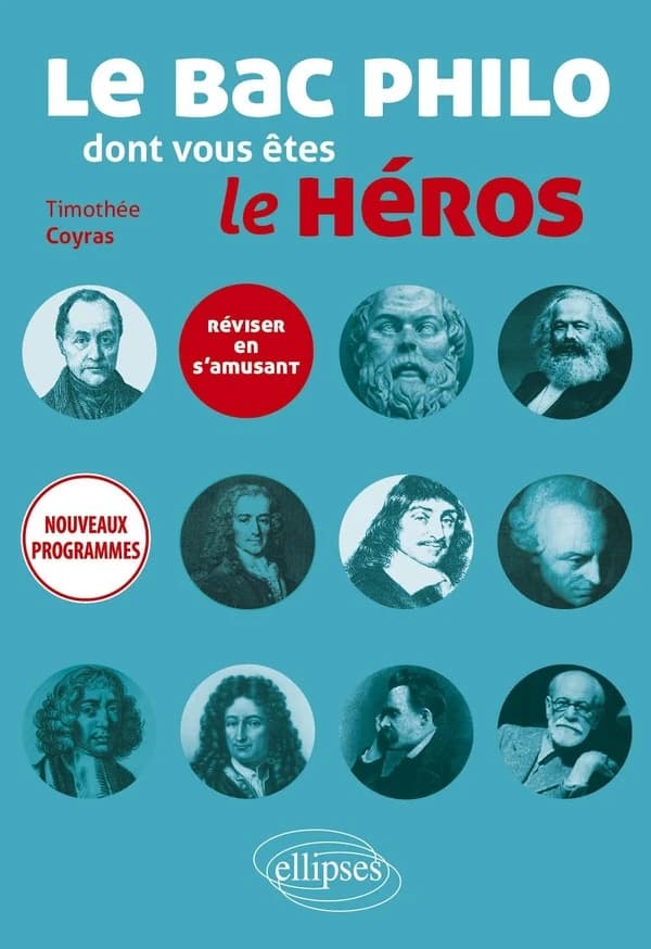 Le bac philo dont vous êtes le héros : Réviser en s'amusant