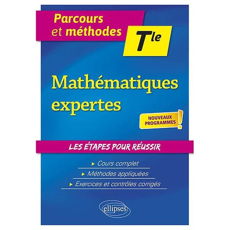 Mathématiques expertes : terminale ; nouveaux programmes