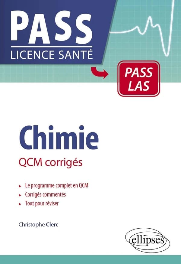 Chimie : QCM corrigés : PASS, LAS