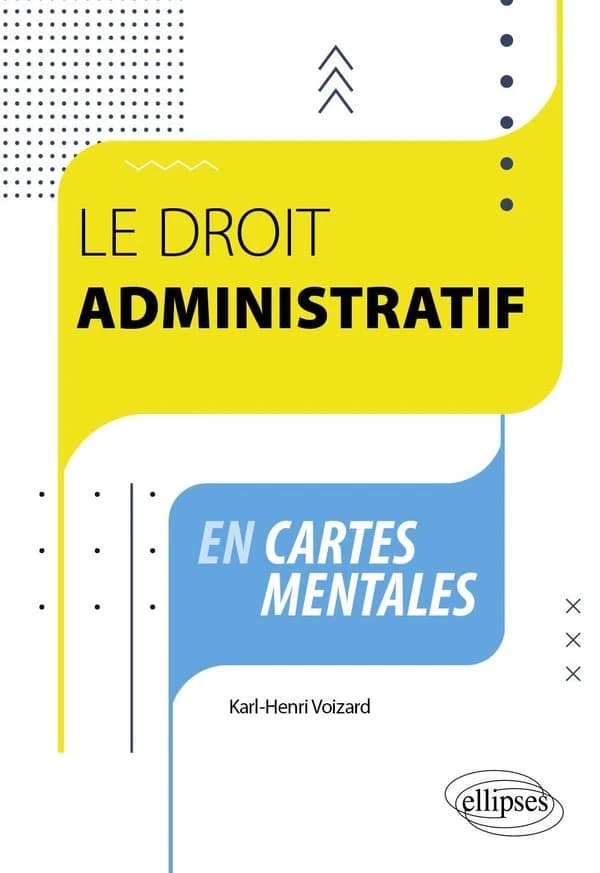 Le droit administratif : en cartes mentales
