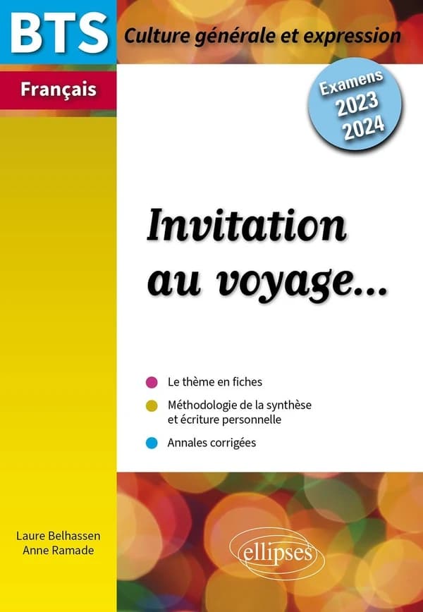 Invitation au voyage : épreuve de culture générale et expression : examens 2023 et 2024